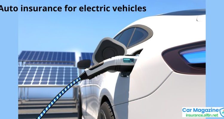 Auto insurance for electric vehicles