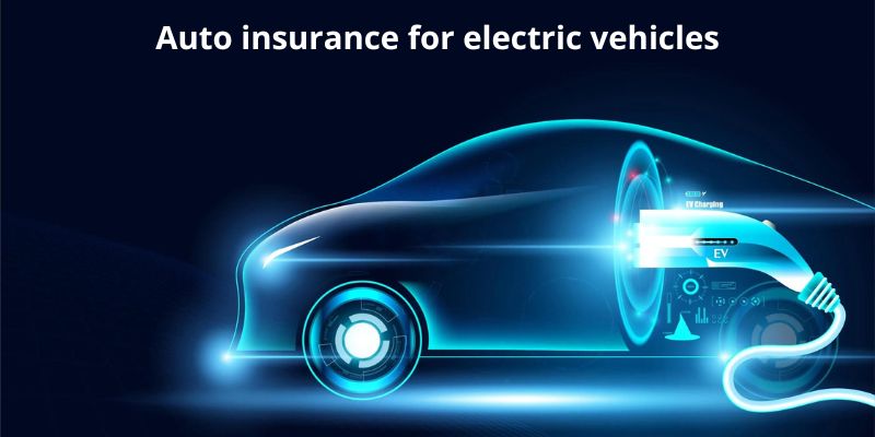 Auto insurance for electric vehicles