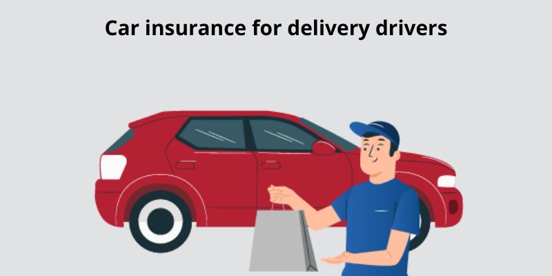 Car insurance for delivery drivers