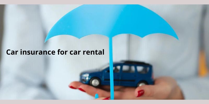 Car insurance for car rental